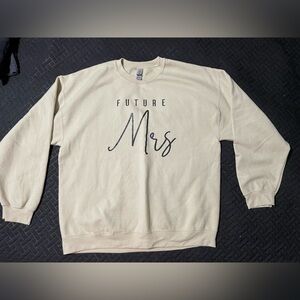 Future Mrs crewneck